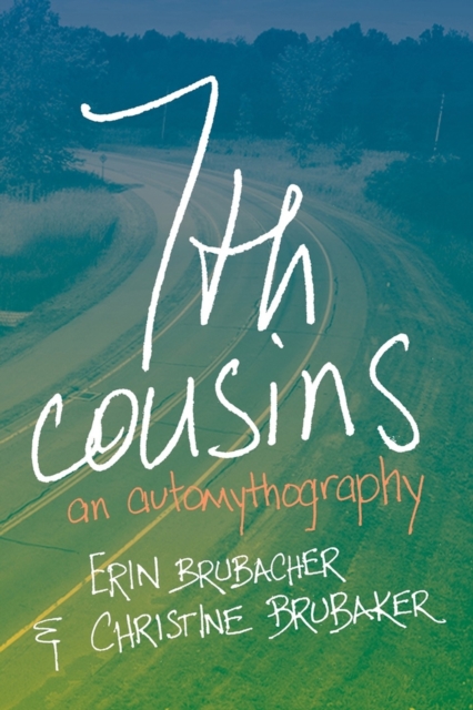 7th Cousins : An Automythography, Paperback / softback Book