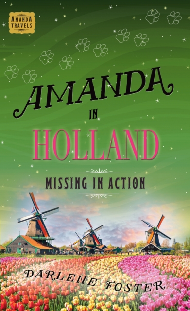 Amanda in Holland : Missing in Action, Paperback / softback Book
