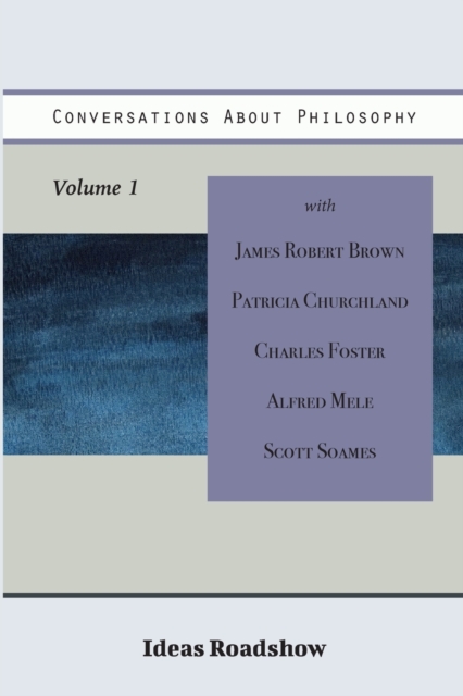 Conversations About Philosophy, Volume 1, Paperback / softback Book