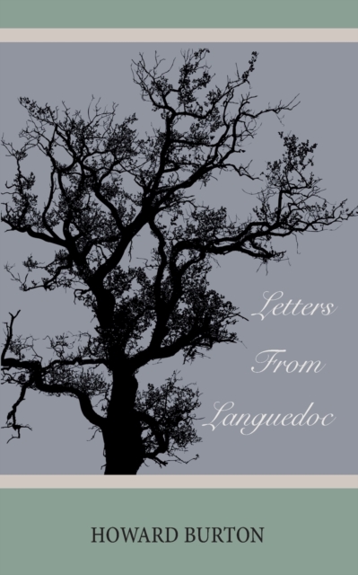 Letters From Languedoc, Paperback / softback Book