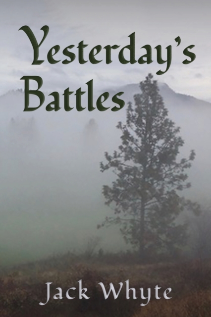 Yesterday's Battles, Paperback / softback Book