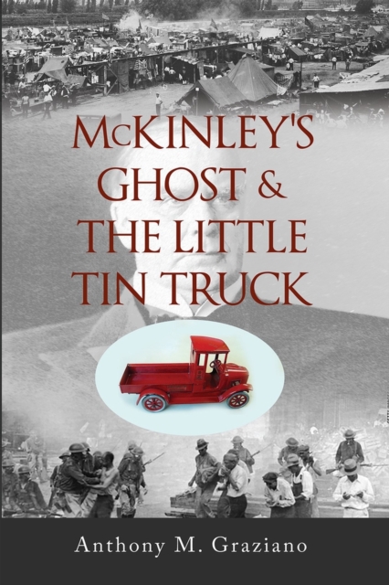 McKinley's Ghost & The Little Tin Truck Volume 127, Paperback / softback Book