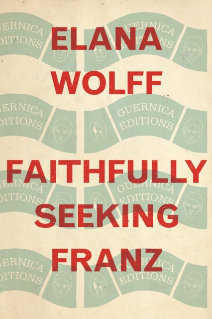 Faithfully Seeking Franz, EPUB eBook