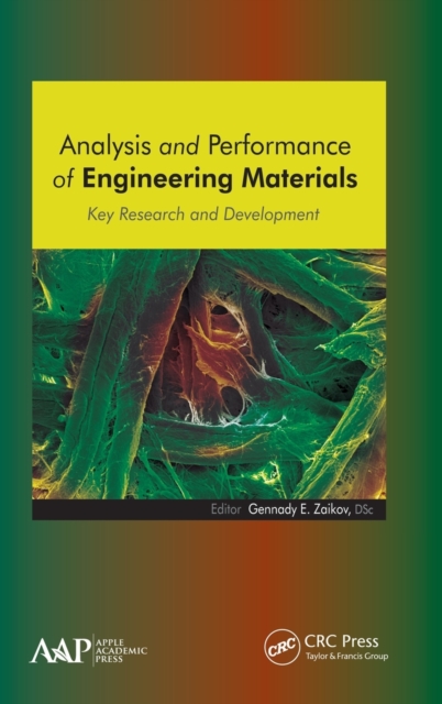 Analysis and Performance of Engineering Materials : Key Research and Development, Hardback Book