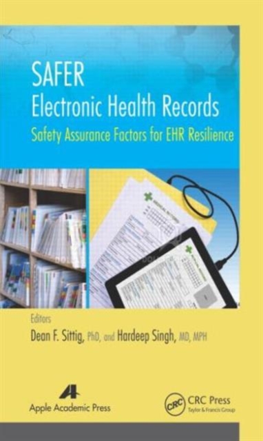 SAFER Electronic Health Records : Safety Assurance Factors for EHR Resilience, Hardback Book