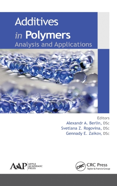 Additives in Polymers : Analysis and Applications, Hardback Book