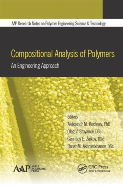 Compositional Analysis of Polymers : An Engineering Approach, Hardback Book