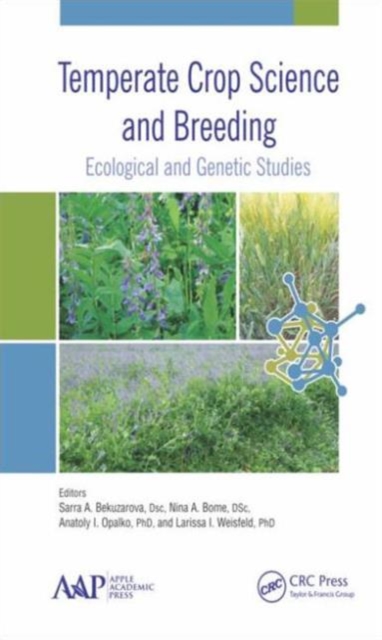 Temperate Crop Science and Breeding : Ecological and Genetic Studies, Hardback Book