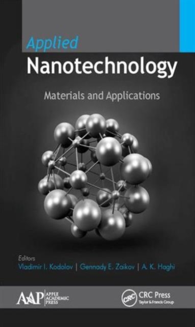 Applied Nanotechnology : Materials and Applications, Hardback Book