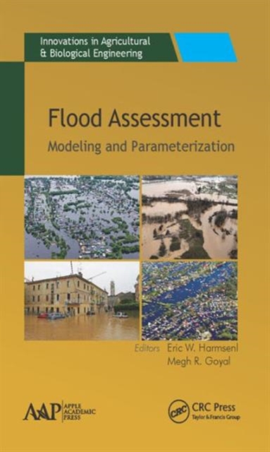 Flood Assessment : Modeling & Parameterization, Hardback Book