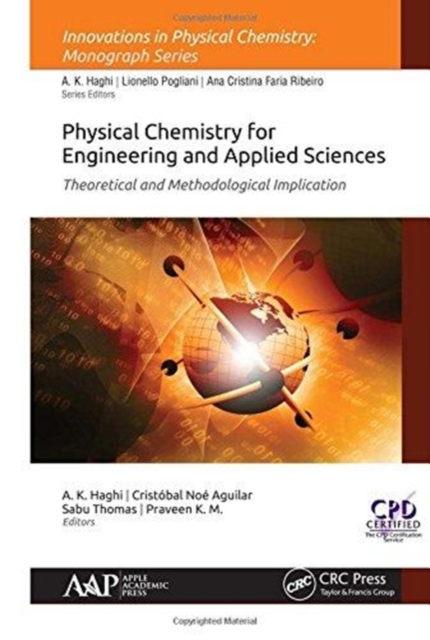 Physical Chemistry for Engineering and Applied Sciences : Theoretical and Methodological Implications, Hardback Book