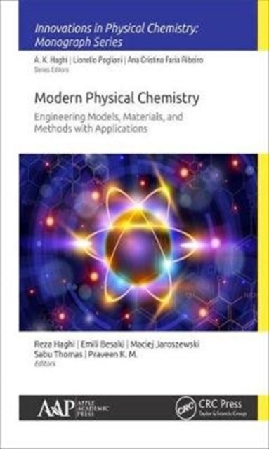Modern Physical Chemistry: Engineering Models, Materials, and Methods with Applications, Hardback Book
