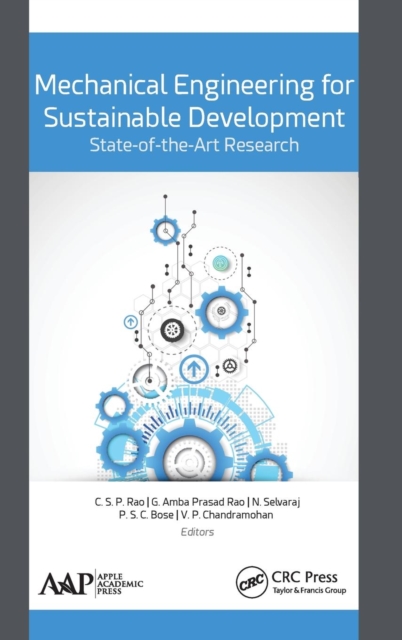 Mechanical Engineering for Sustainable Development: State-of-the-Art Research, Hardback Book