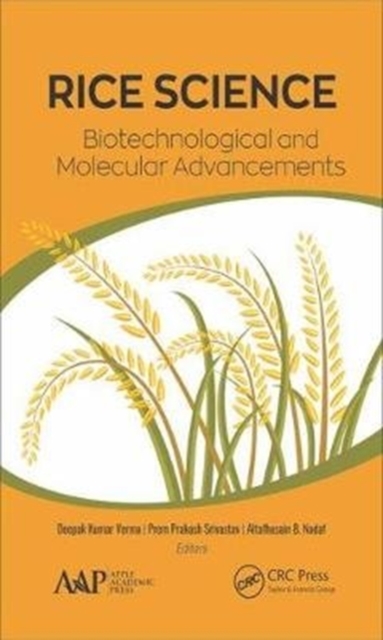 Rice Science: Biotechnological and Molecular Advancements, Hardback Book