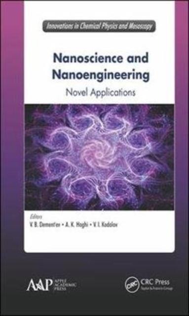 Nanoscience and Nanoengineering : Novel Applications, Hardback Book
