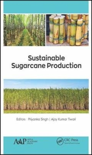 Sustainable Sugarcane Production, Hardback Book
