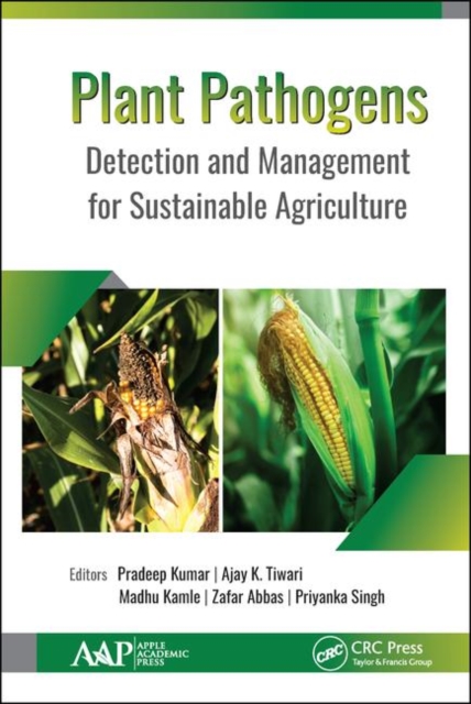 Plant Pathogens : Detection and Management for Sustainable Agriculture, Hardback Book