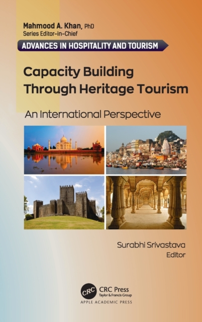 Capacity Building Through Heritage Tourism : An International Perspective, Hardback Book