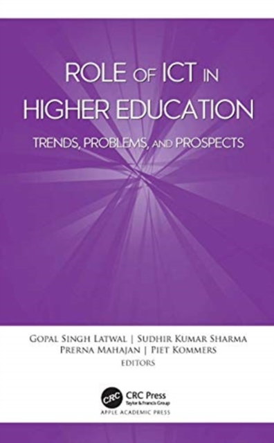 Role of ICT in Higher Education : Trends, Problems, and Prospects, Hardback Book
