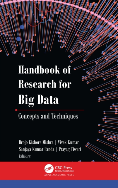 Handbook of Research for Big Data : Concepts and Techniques, Hardback Book