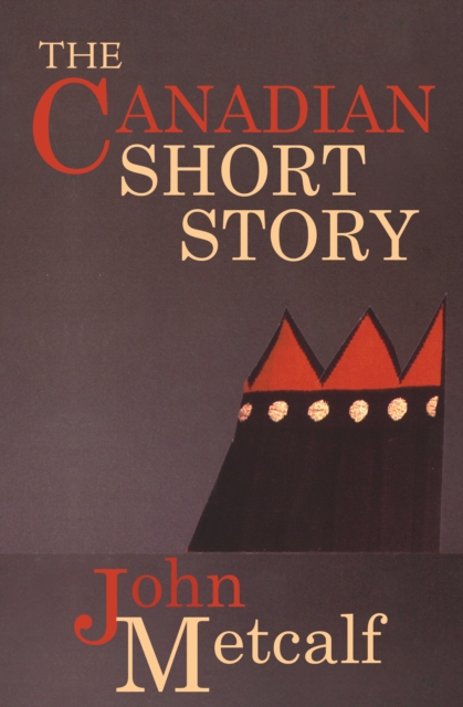 The Canadian Short Story, Paperback / softback Book