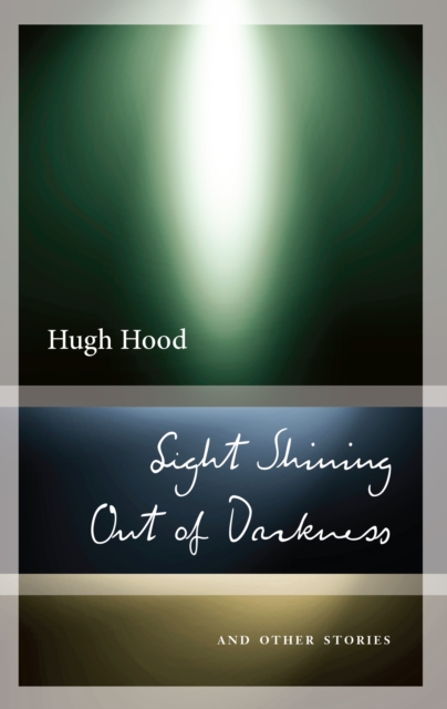 Light Shining Out of Darkness : And Other Stories, Paperback / softback Book