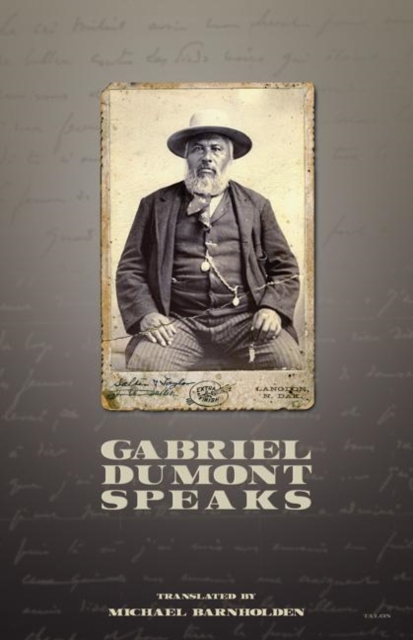 Gabriel Dumont Speaks 2nd Edition, EPUB eBook