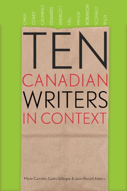 Ten Canadian Writers in Context, Paperback / softback Book