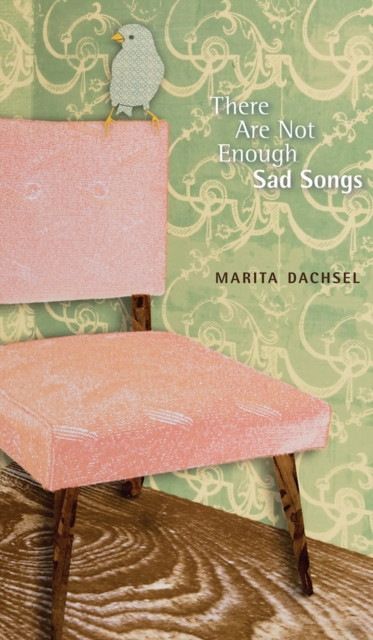 There are Not Enough Sad Songs, Paperback / softback Book