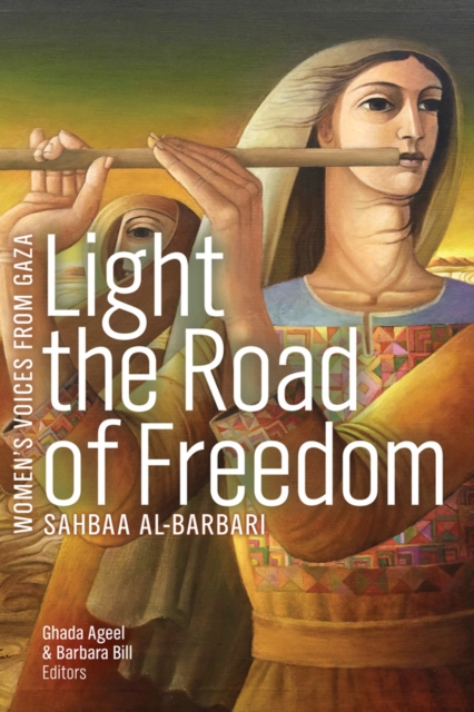 Light the Road of Freedom, Paperback / softback Book