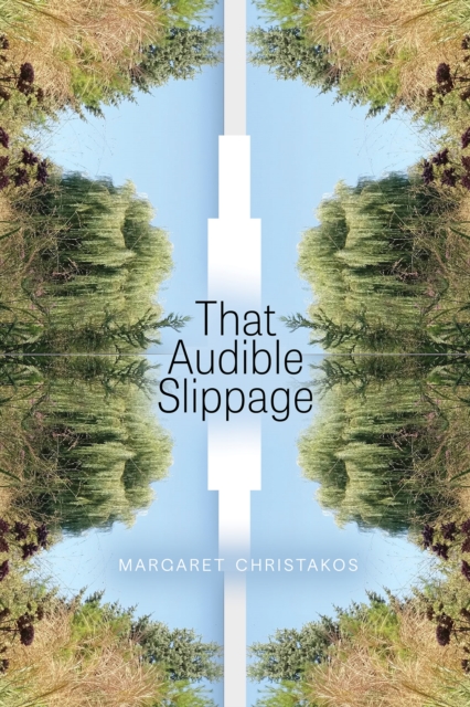 That Audible Slippage, Paperback / softback Book