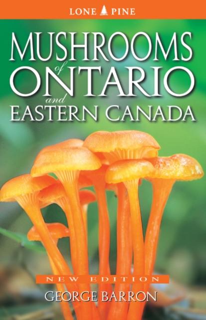 Mushrooms of Ontario and Eastern Canada, Paperback / softback Book