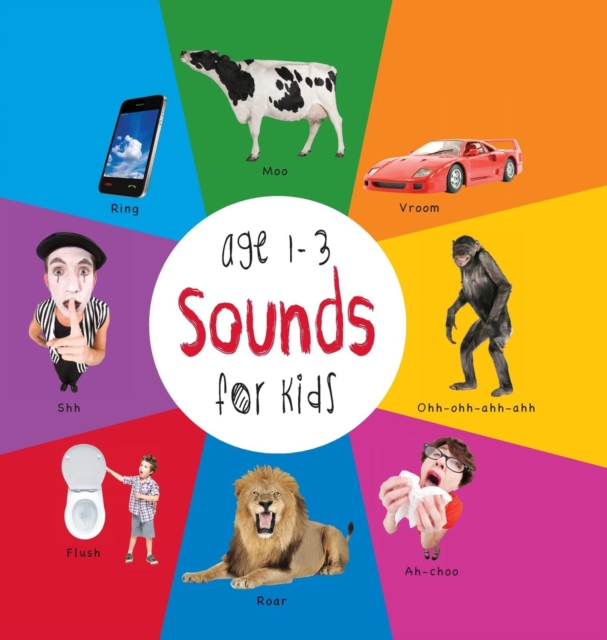 Sounds for Kids Age 1-3 (Engage Early Readers : Children's Learning Books) with Free eBook, Hardback Book