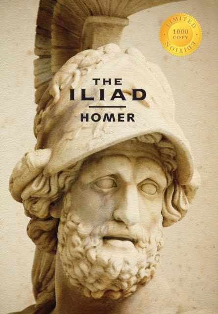 The Iliad (1000 Copy Limited Edition), Hardback Book