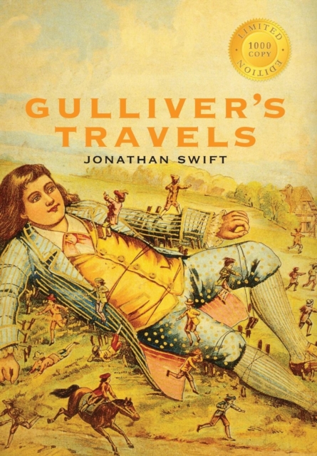 Gulliver's Travels (1000 Copy Limited Edition), Hardback Book
