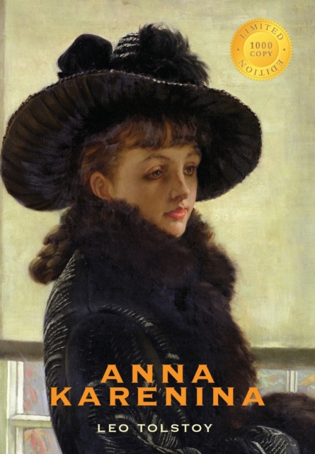 Anna Karenina (1000 Copy Limited Edition), Hardback Book