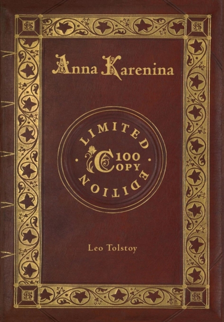Anna Karenina (100 Copy Limited Edition), Hardback Book