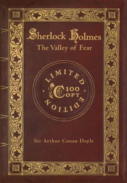 The Valley of Fear (100 Copy Limited Edition), Hardback Book