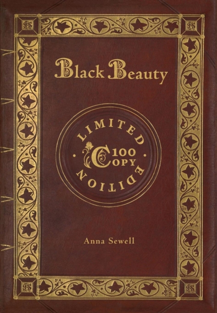 Black Beauty (100 Copy Limited Edition), Hardback Book