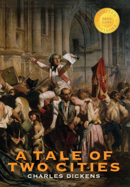 A Tale of Two Cities (1000 Copy Limited Edition), Hardback Book