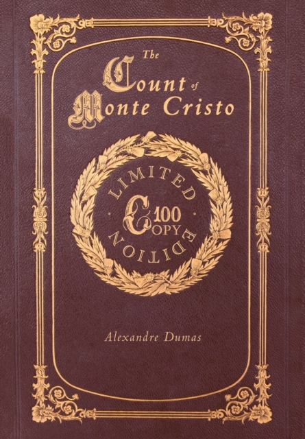 The Count of Monte Cristo (100 Copy Limited Edition), Hardback Book