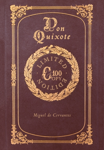 Don Quixote (100 Copy Limited Edition), Hardback Book
