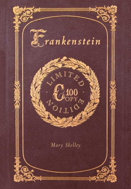 Frankenstein (100 Copy Limited Edition), Hardback Book