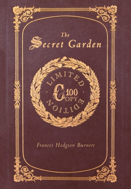 The Secret Garden (100 Copy Limited Edition), Hardback Book