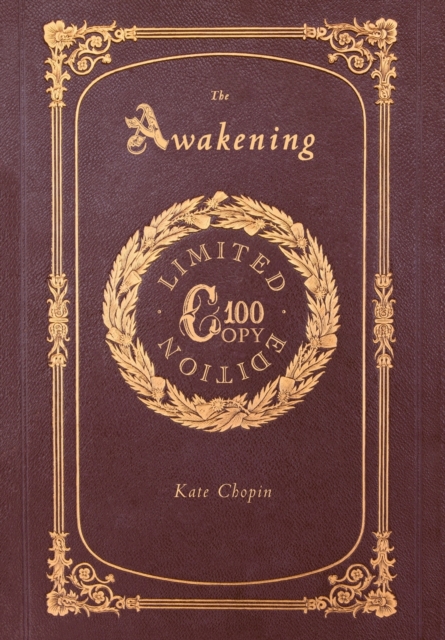 The Awakening (100 Copy Limited Edition), Hardback Book