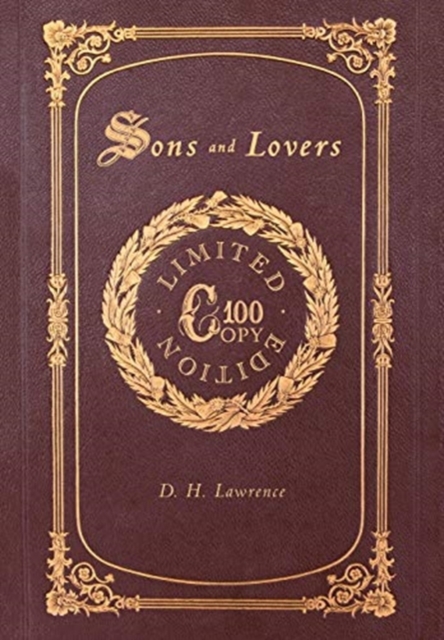 Sons and Lovers (100 Copy Limited Edition), Hardback Book
