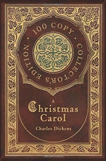 A Christmas Carol (100 Copy Collector's Edition), Hardback Book