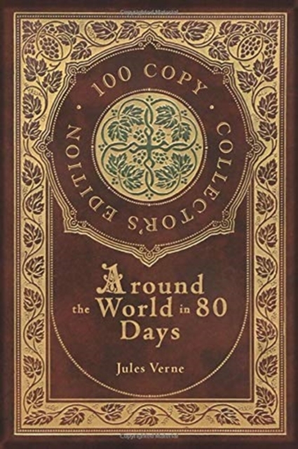 Around the World in 80 Days (100 Copy Collector's Edition), Hardback Book