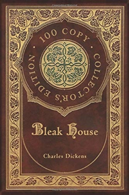 Bleak House (100 Copy Collector's Edition), Hardback Book