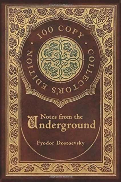 Notes from the Underground (100 Copy Collector's Edition), Hardback Book